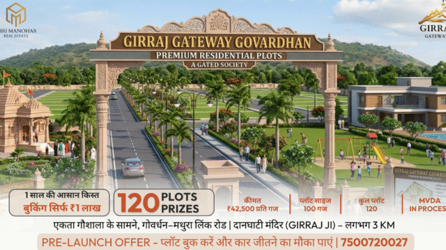 Girraj Gateway Govardhan – Premium Plots on Mathura Road | Book @ ₹1 Lakh