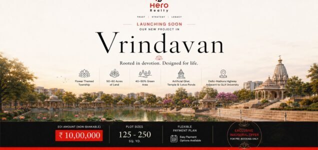 Hero Realty Vrindavan Greens – Premium Plotted Township in the Heart of Spiritual Vrindavan